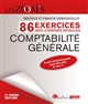 Comptabilité générale : 86 exercices avec corrigés détaillés