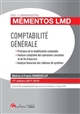 Comptabilité générale : principes de la modélisation comptable, analyse comptable des opérations courantes et de fin d'exercice, analyse financière des tableaux de synthèse