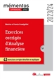 Exercices corrigés d'analyse financière : 43 exercices corrigés détaillés et expliqués