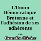 L'Union Démocratique Bretonne et l'adhésion de ses adhérents en Loire-Atlantique