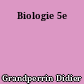 Biologie 5e