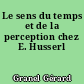 Le sens du temps et de la perception chez E. Husserl