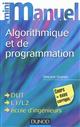 Mini manuel d'algorithmique et de programmation : cours + exos corrigés