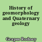 History of geomorphology and Quaternary geology
