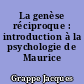 La genèse réciproque : introduction à la psychologie de Maurice Pradines