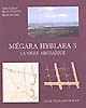 Mégara Hyblaea : 5 : La ville archaïque : l'espace urbain d'une cité grecque de Sicile orientale