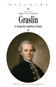 Jean-Joseph-Louis Graslin (1727-1790) : le temps des Lumières à Nantes