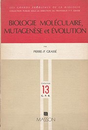Biologie moléculaire, mutagenèse et évolution