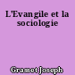 L'Evangile et la sociologie