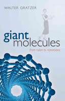Giant molecules : from nylon to nanotubes