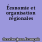 Économie et organisation régionales
