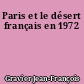 Paris et le désert français en 1972