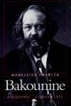 Bakounine : biographie