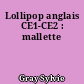 Lollipop anglais CE1-CE2 : mallette