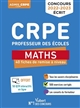 CRPE, professeur des écoles : mathématiques : 40 fiches de remise à niveau : nouveau concours 2022