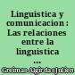 Linguistica y comunicacion : Las relaciones entre la linguistica estructural y la poetica