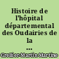 Histoire de l'hôpital départemental des Oudairies de la Roche sur Yon