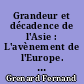 Grandeur et décadence de l'Asie : L'avènement de l'Europe. Par Fernand Grenard,...