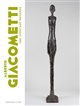 Alberto Giacometti : une aventure moderne : [exposition, Villeneuve-d'Ascq, LaM-Lille Métropole musée d'art moderne, d'art contemporain et d'art brut, 13 mars-11 juin 2019