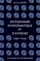 Dictionnaire d'informatique et d'internet : bureautique, cryptographie, hypertexte... : anglais-français