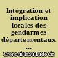 Intégration et implication locales des gendarmes départementaux et de leurs familles : Analyse et compréhension du caractère civil au sein d'une localité