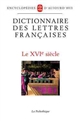 Dictionnaire des lettres françaises : Le XVIe siècle