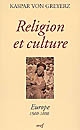 Religion et culture : Europe 1500-1800