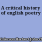A critical history of english poetry