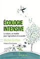 Ecologie intensive : la nature, un modèle pour l'agriculture et la société