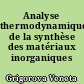 Analyse thermodynamique de la synthèse des matériaux inorganiques