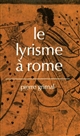 Le Lyrisme à Rome