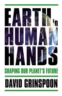 Earth in human hands : shaping our planet's future