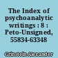 The Index of psychoanalytic writings : 8 : Peto-Unsigned, 55834-63348