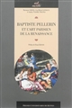 Baptiste Pellerin et l'art parisien de la Renaissance
