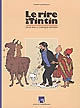 Le rire de Tintin : essai sur le comique hergéen