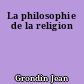La philosophie de la religion