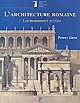 L'architecture romaine : du début du IIIe siècle av. J.-C. à la fin du Haut-Empire : 1 : Les monuments publics