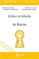 "Esther" et "Athalie" de Racine