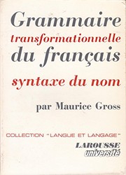 Grammaire transformationnelle du français : [2] : Syntaxe du nom