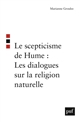 Le scepticisme de Hume : les "Dialogues sur la religion naturelle"