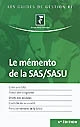Le mémento de la SAS et de la SASU : juridique, fiscal et social