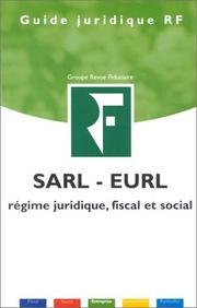 SARL, EURL : [régime juridique, fiscal et social]
