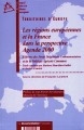 Les régions européennes et la France dans la perspective Agenda 2000 : réforme des fonds structurels communautaires et de la politique agricole commune