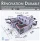 Rénovation durable : des logements rénovés et basse consommation par des constructeurs de maisons individuelles et des promoteurs immobiliers