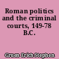 Roman politics and the criminal courts, 149-78 B.C.