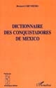 Dictionnaire des conquistadores de Mexico