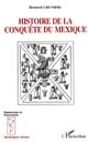 Histoire de la conquête du Mexique