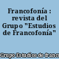 Francofonía : revista del Grupo "Estudios de Francofonía"