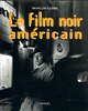 Le film noir américain