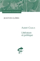 Albert Camus : littérature et politique